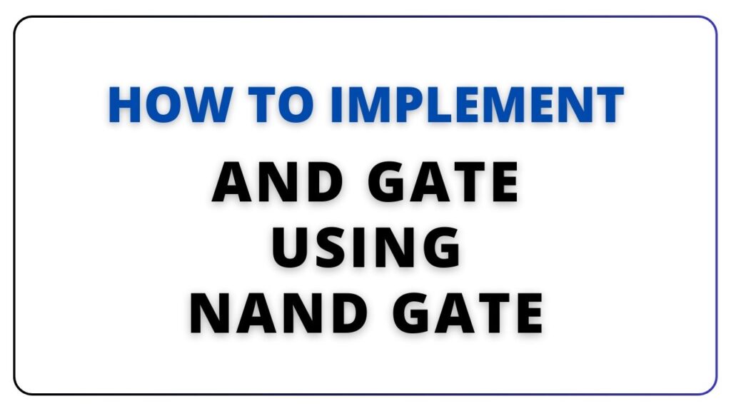 and gate using nand gate