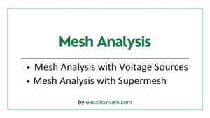 Mesh Analysis – Explanation And Examples - Electrical Vani