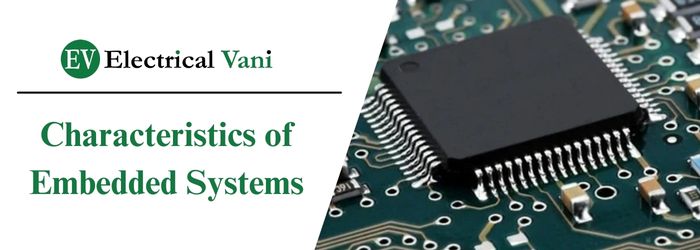 characteristics of embedded systems